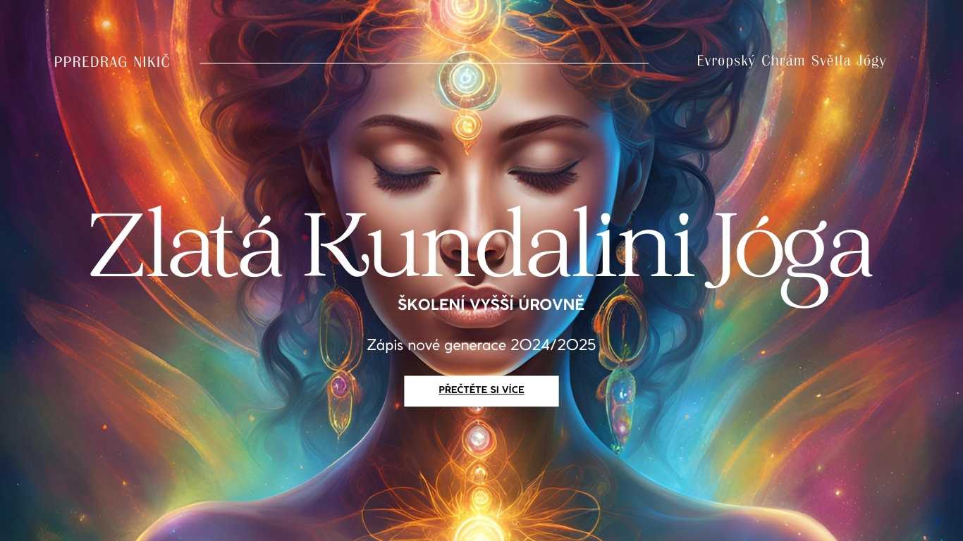 Zlatá Kundalini Jóga – školení vyšší úrovně